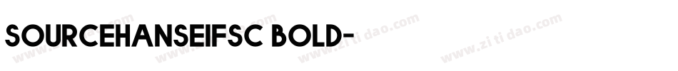 sourcehanseifsc bold字体转换